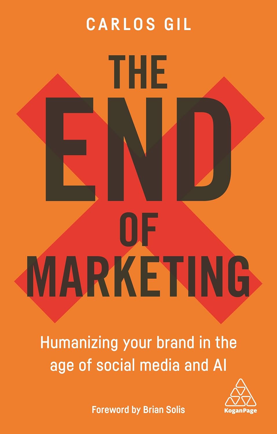 The End of Marketing book by Carlos Gil guide