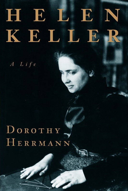 Book cover of 'Helen Keller: A Life' by Dorothy Herrmann