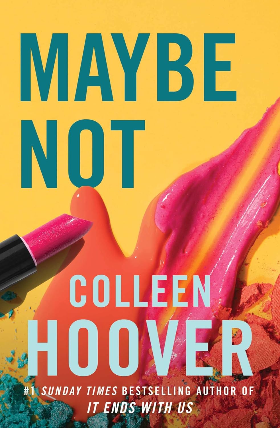 Book cover of 'Maybe Not' by Colleen Hoover