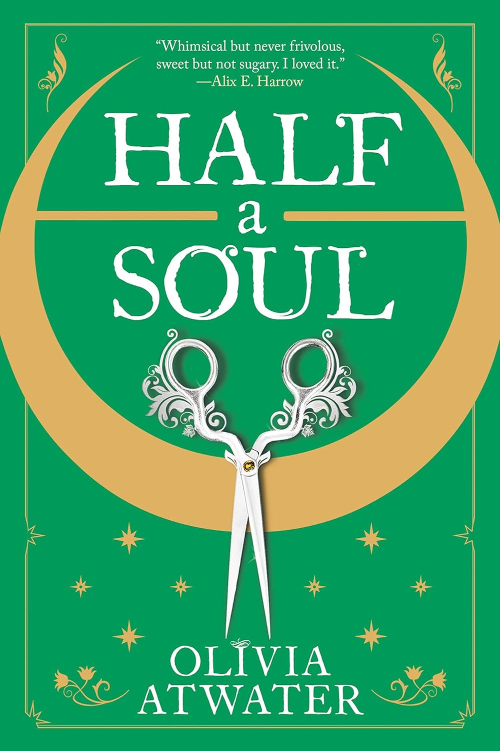 Book cover of 'Half a Soul' by Olivia Atwater