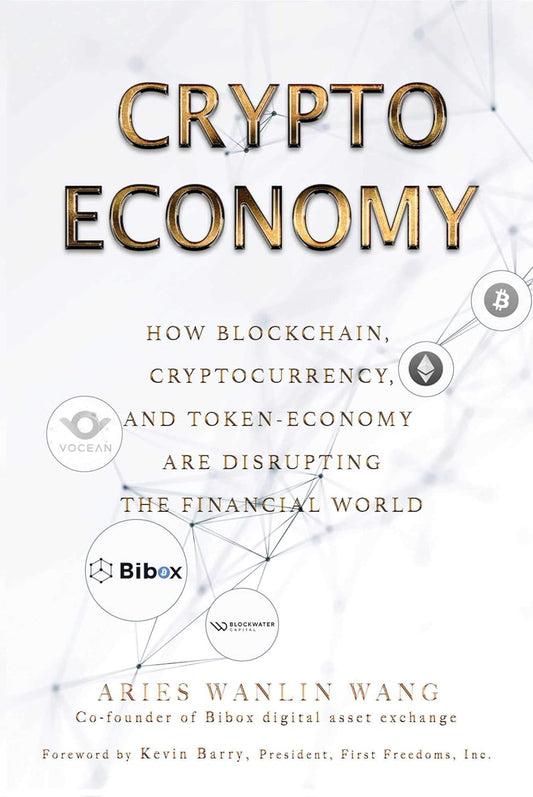 Book cover of 'Crypto Economy' by Aries Wanlin Wang