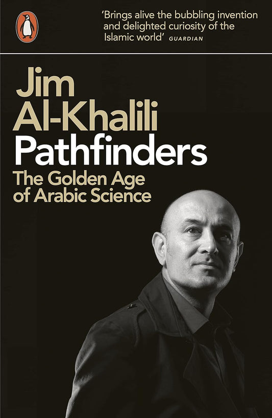 Pathfinders – The Golden Age of Arabic Science