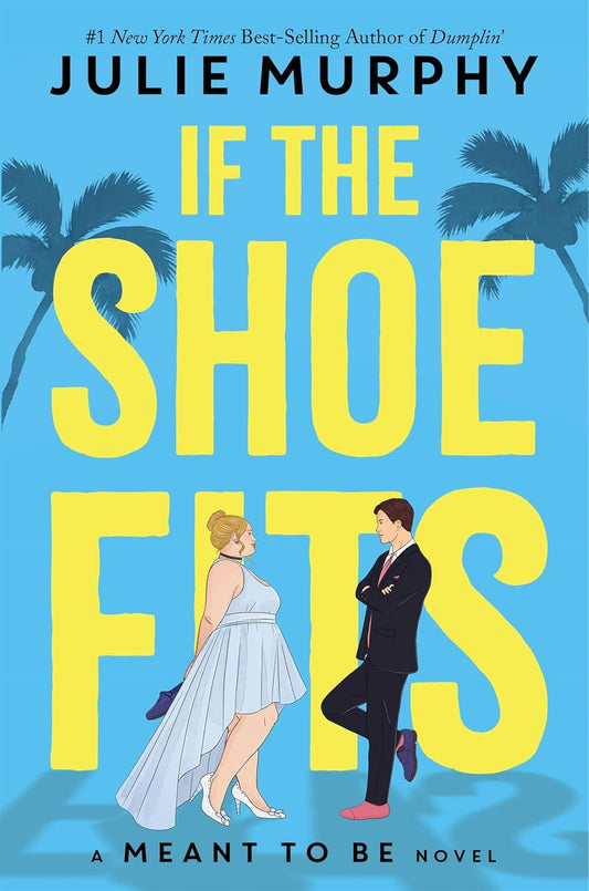 Book cover of 'If the Shoe Fits' by Julie Murphy