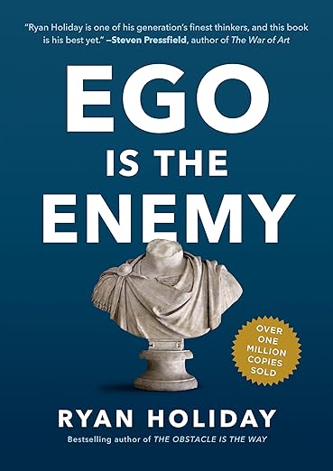 Ego Is the Enemy book by Ryan Holiday – guide to humility, discipline, and personal growth