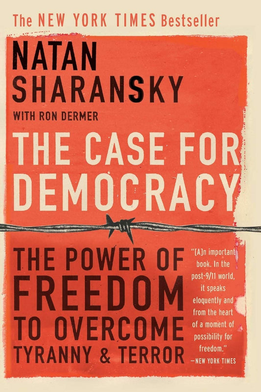 Book cover of 'The Case for Democracy' by Natan Sharansky with Ron Dermer on a red background.