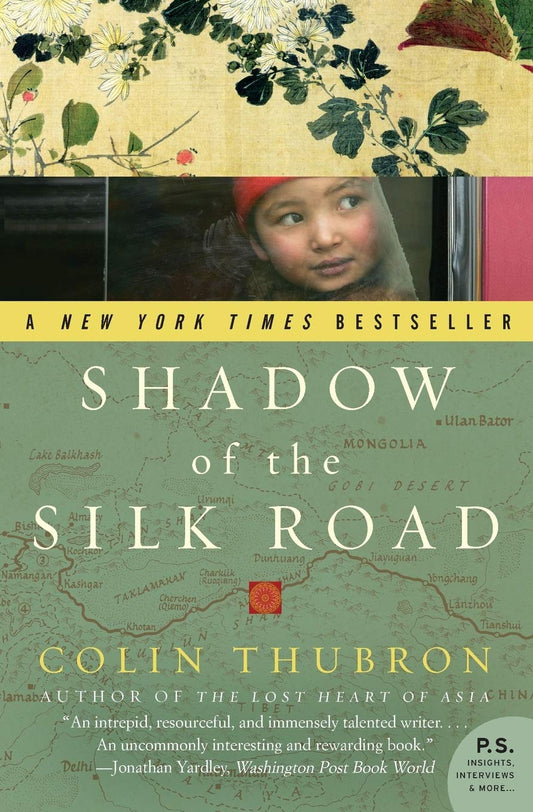 Book cover of 'Shadow of the Silk Road' by Colin Thubron