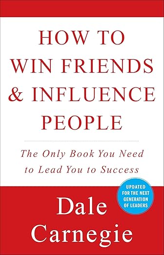 How to Win Friends & Influence People book by Dale Carnegie – guide to communication and building relationships