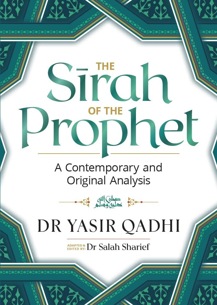 Book cover of 'The Sirah of the Prophet' by Dr. Yasir Qadhi