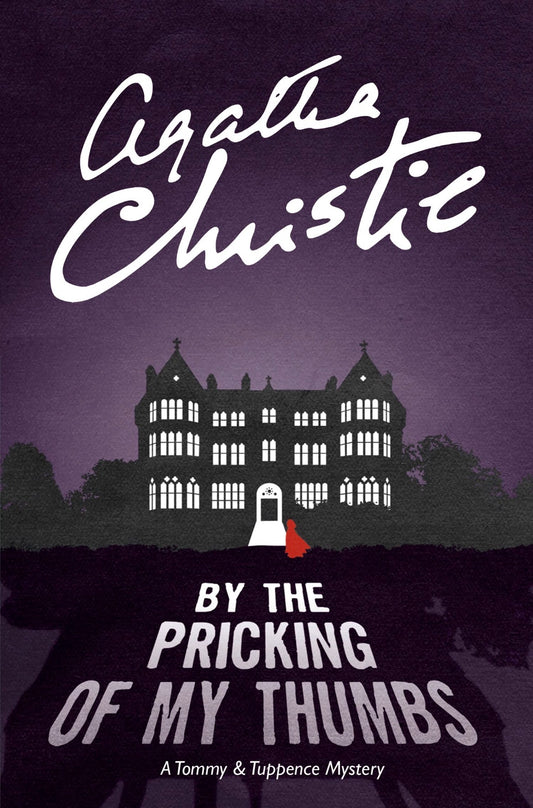 By the Pricking of My Thumbs by Agatha Christie