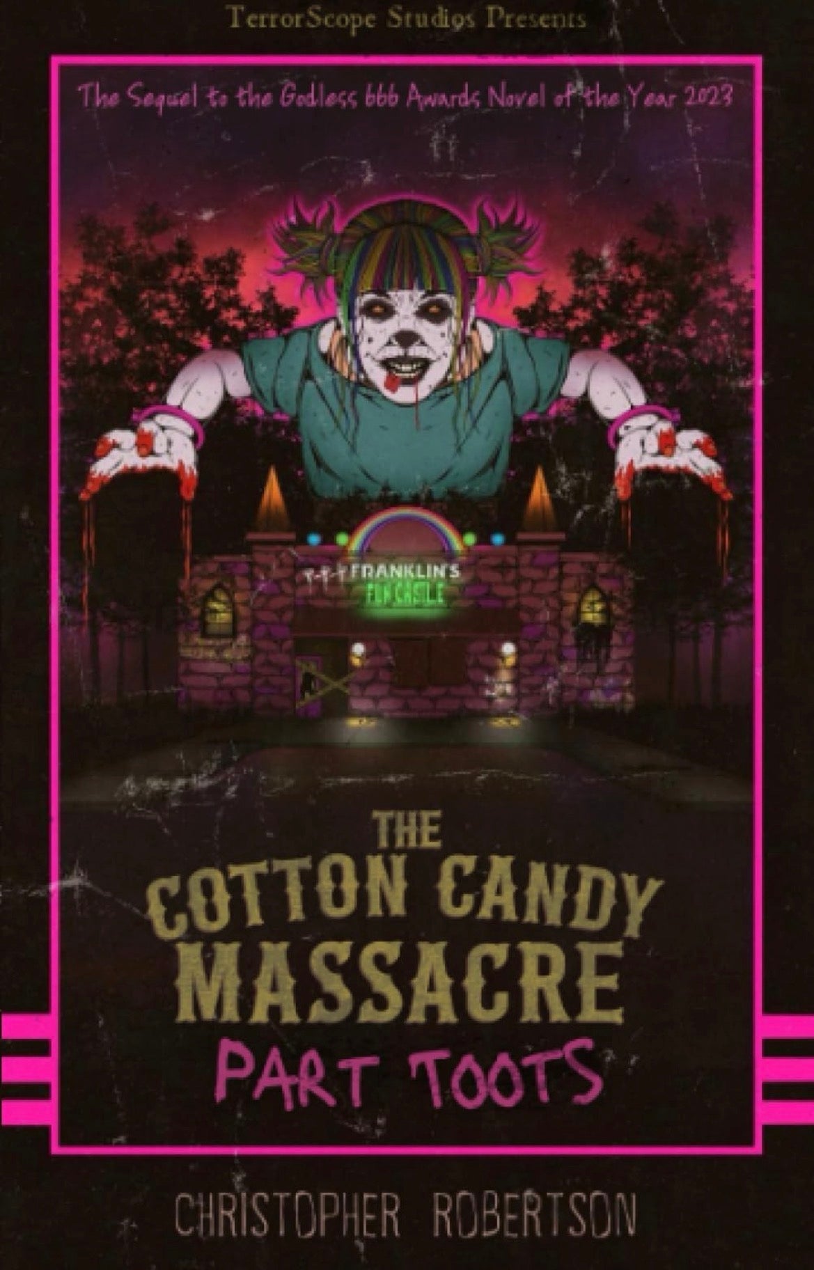The Cotton Candy Massacre: Part Two
By Christopher Robertson