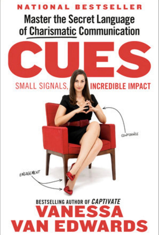 Cues
By Vanessa Van Edwards