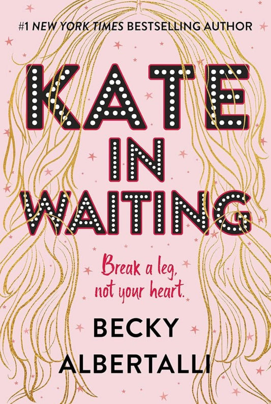 Kate in Waiting
By Becky Albertalli