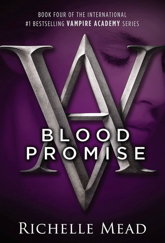Blood Promise
By Richelle Mead