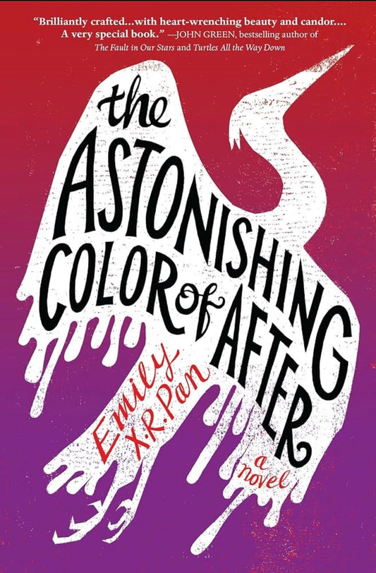 The Astonishing Color of After
By Emily X. R. Pan