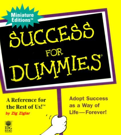 Success For Dummies By  Zig Ziglar