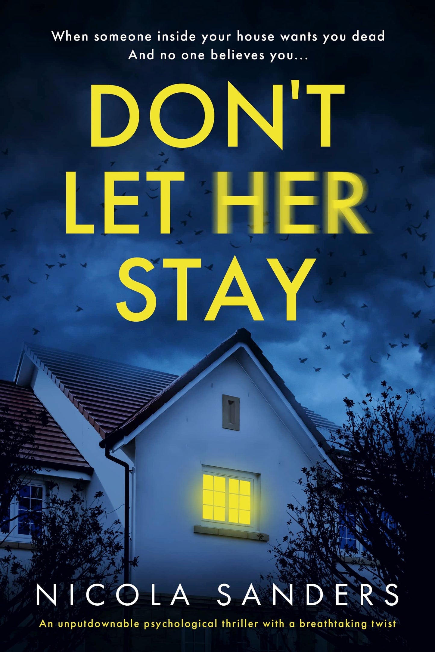 Book cover of 'Don't Let Her Stay' with a house and glowing window against a dark sky.