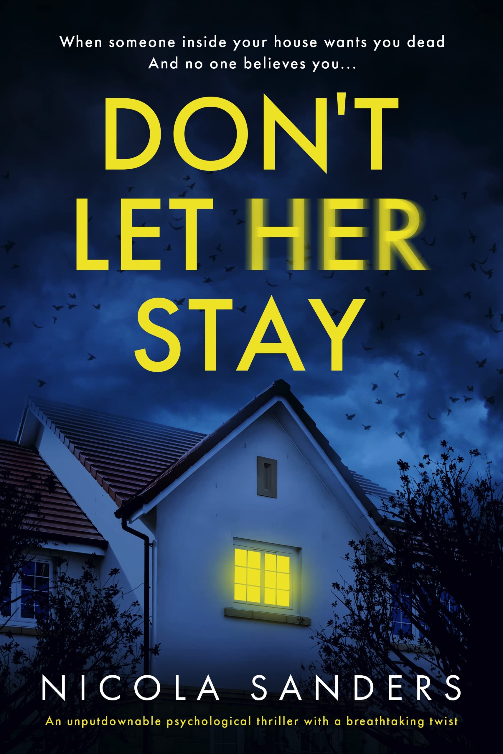 Book cover of 'Don't Let Her Stay' with a house and glowing window against a dark sky.