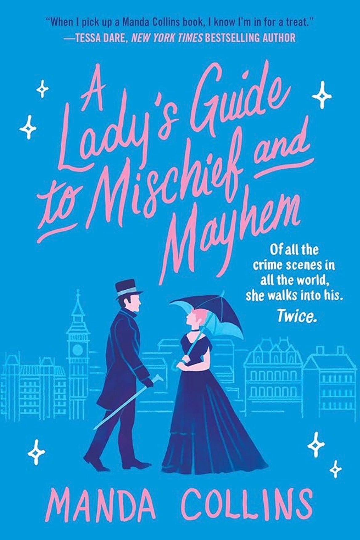 A Lady’s Guide to Mischief and Mayhem
By Manda Collins