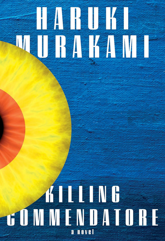 Book cover of 'Killing Commendatore' by Haruki Murakami