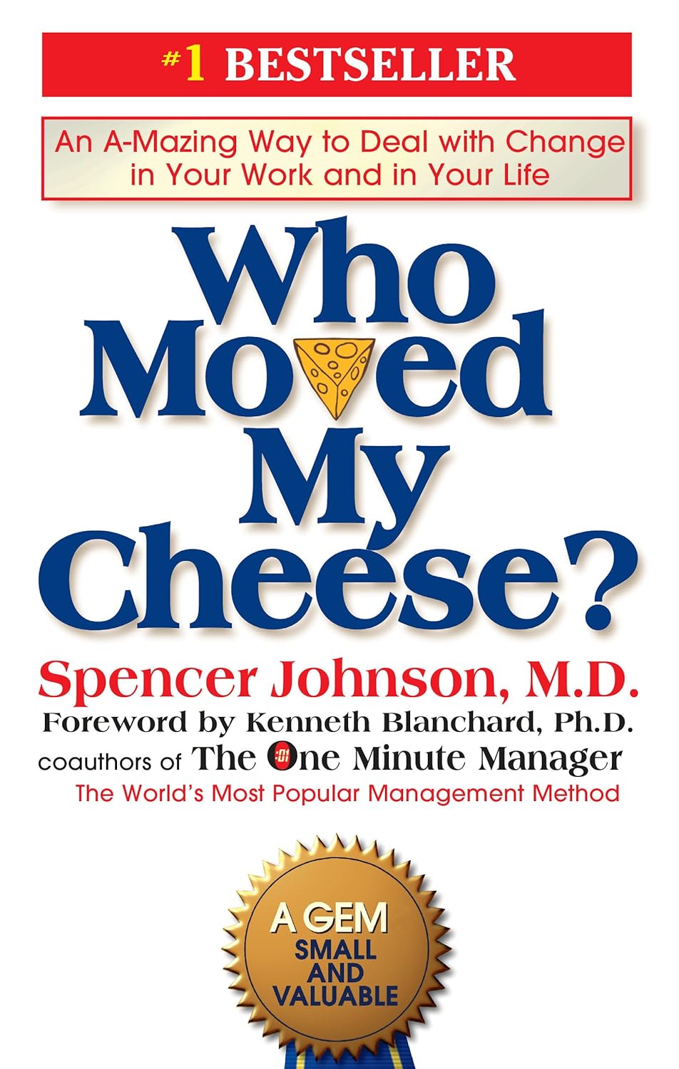 Who Moved My Cheese book by Spencer Johnson