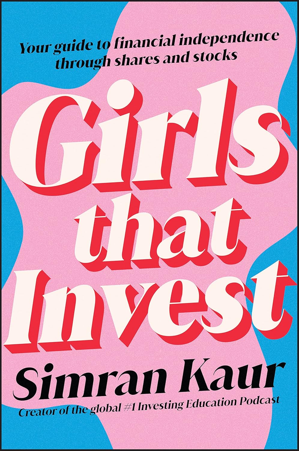 Book cover of 'Girls that Invest' by Simran Kaur