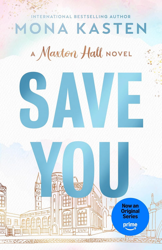 Book cover of 'Save You' by Mona Kasten