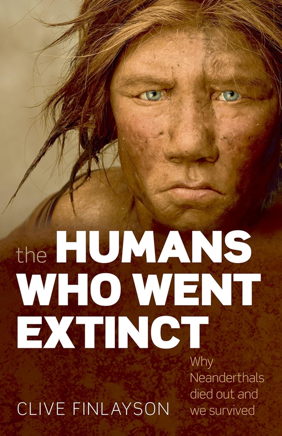 Book cover of 'The Humans Who Went Extinct' by Clive Finlayson