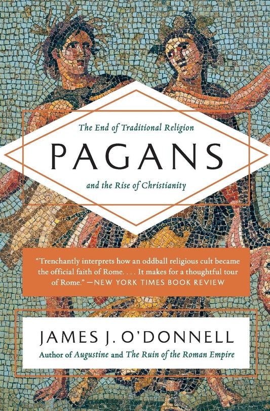 Pagans by James J. O'Donnell