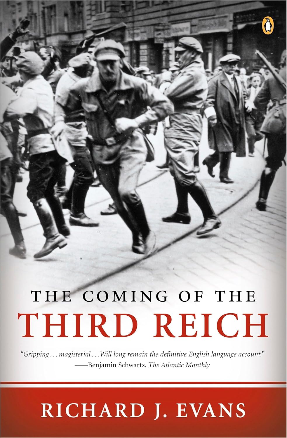 The Coming of the Third Reich  by Richard J. Evans