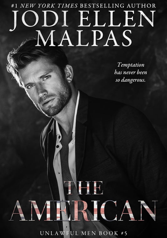 The American
By Jodi Ellen Malpas