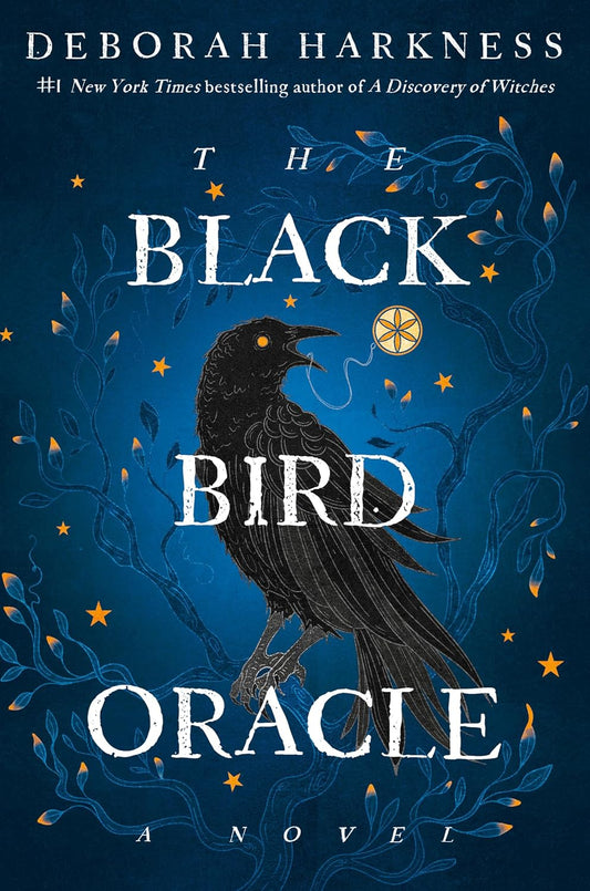 Book cover of 'The Black Bird Oracle' by Deborah Harkness.