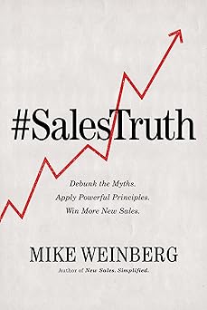 Book cover of '#SalesTruth' by Mike Weinberg with a red upward arrow on a light gray background.