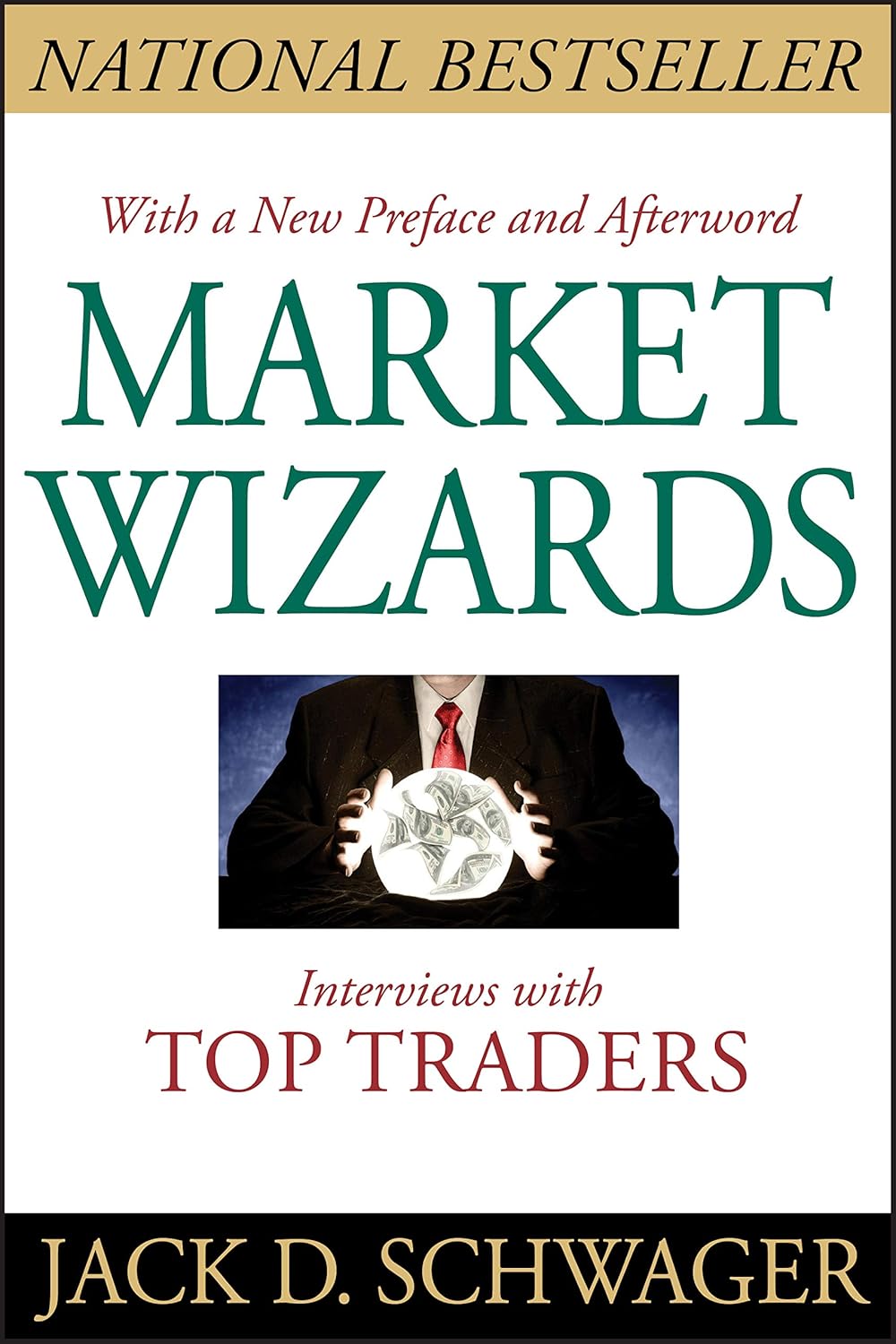Book cover of 'Market Wizards: Interviews with Top Traders' by Jack D. Schwager