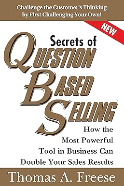 Book cover of 'Secrets of Question Based Selling' by Thomas A. Freese with a brown and white color scheme.