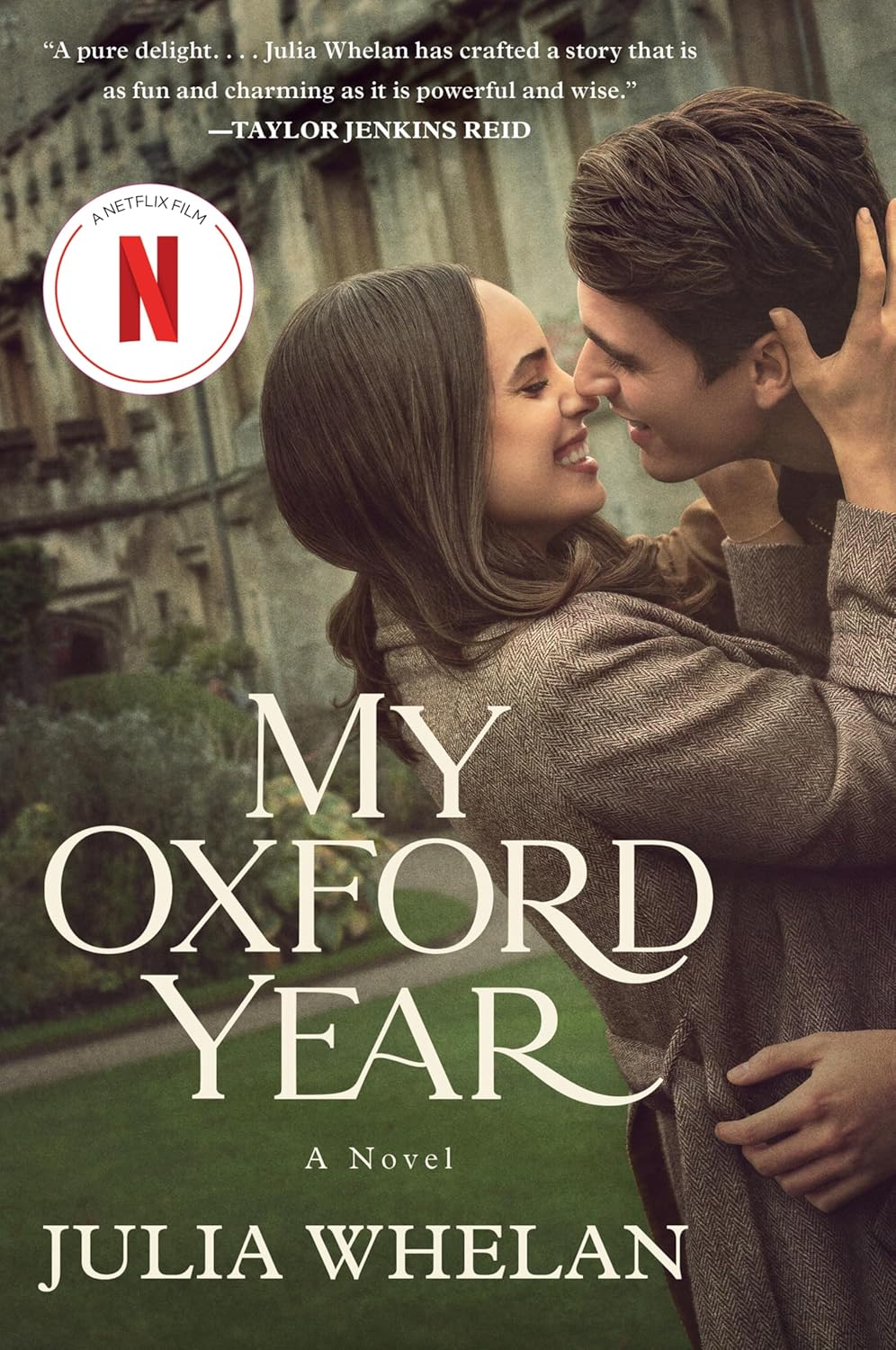 Book cover of 'My Oxford Year' by Julia Whelan featuring two people embracing outdoors.