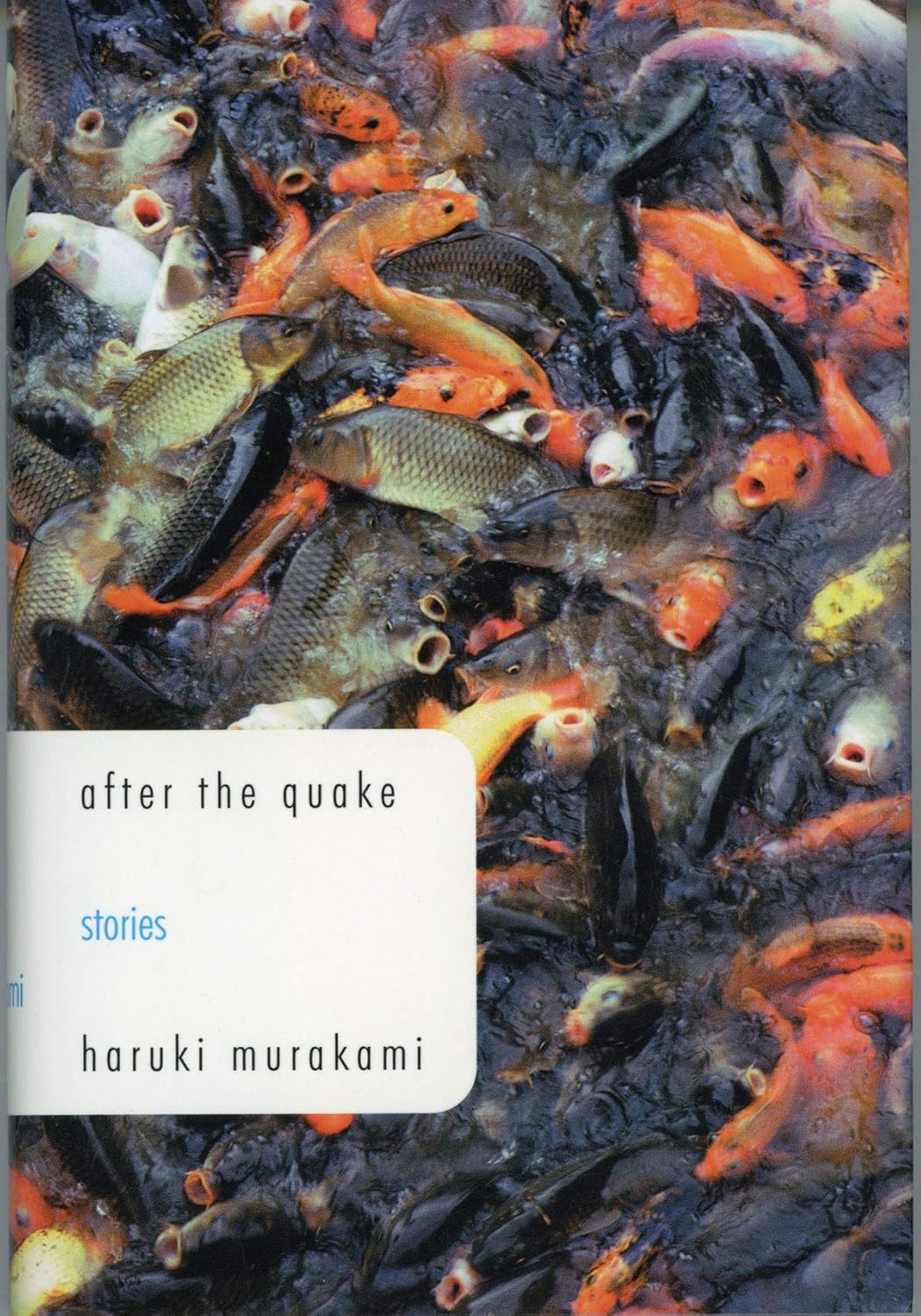 Book cover of 'After the Quake by Haruki Murakami'