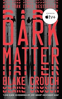 Book cover of 'Dark Matter' by Blake Crouch