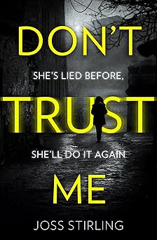 Book cover of 'Dont trust me by Joss stirling'