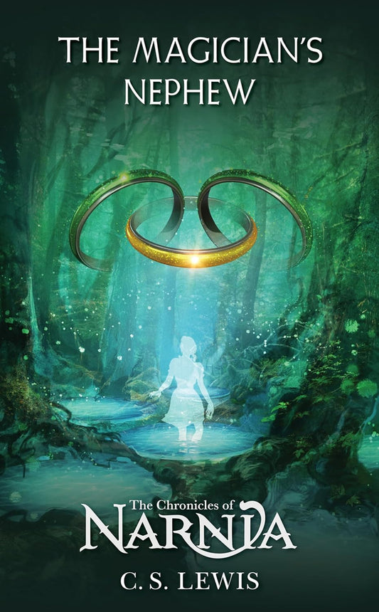 The Magician’s Nephew by C.S. Lewis