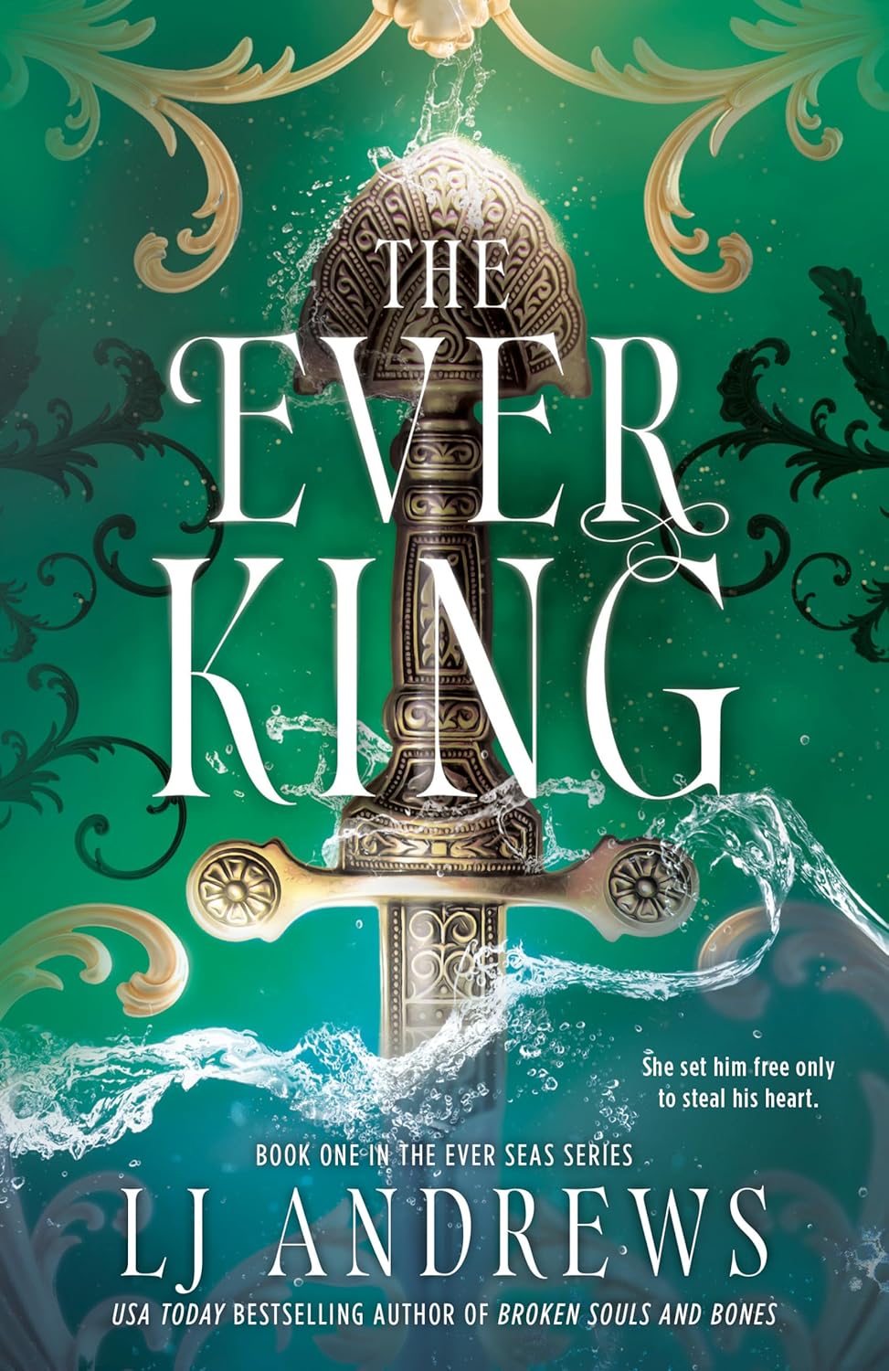 Book cover of 'The Ever King' by LJ Andrews