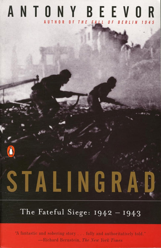 Stalingrad: The Fateful Siege: 1942-1943  by Antony Beevor