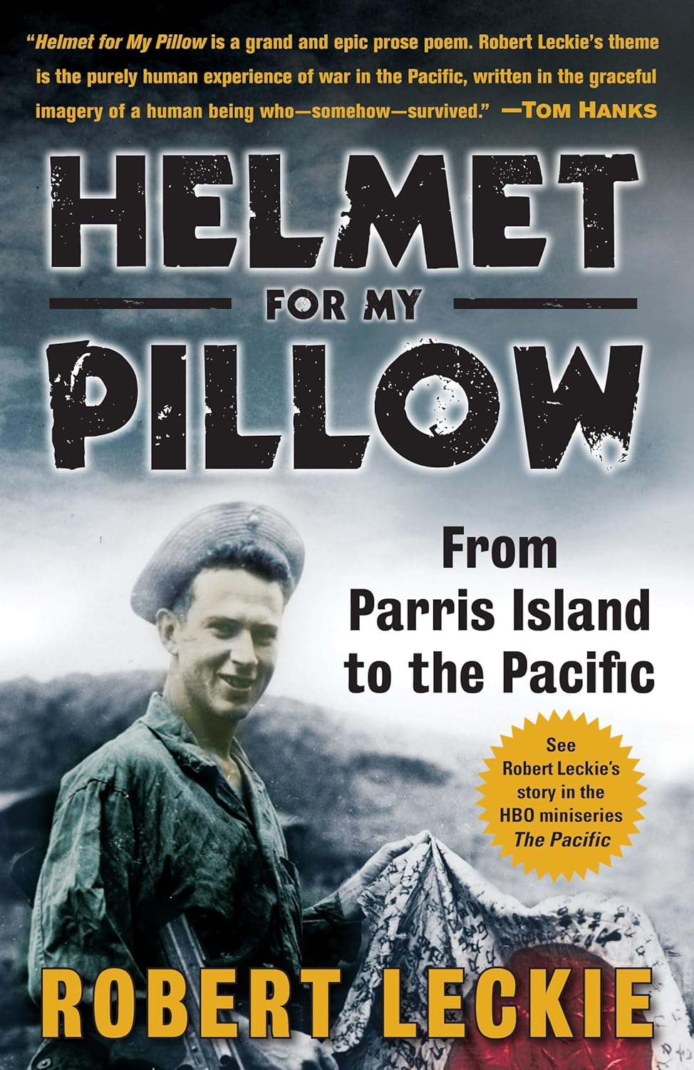 Helmet for My Pillow Book by Robert Leckie