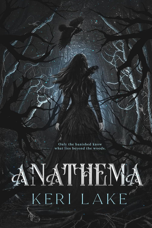 Book cover of 'Anathema' by Keri Lake featuring a woman in a dark forest with a crow.