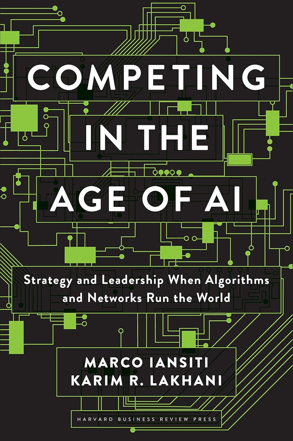Book cover of 'Competing in the Age of AI' with circuit design elements.