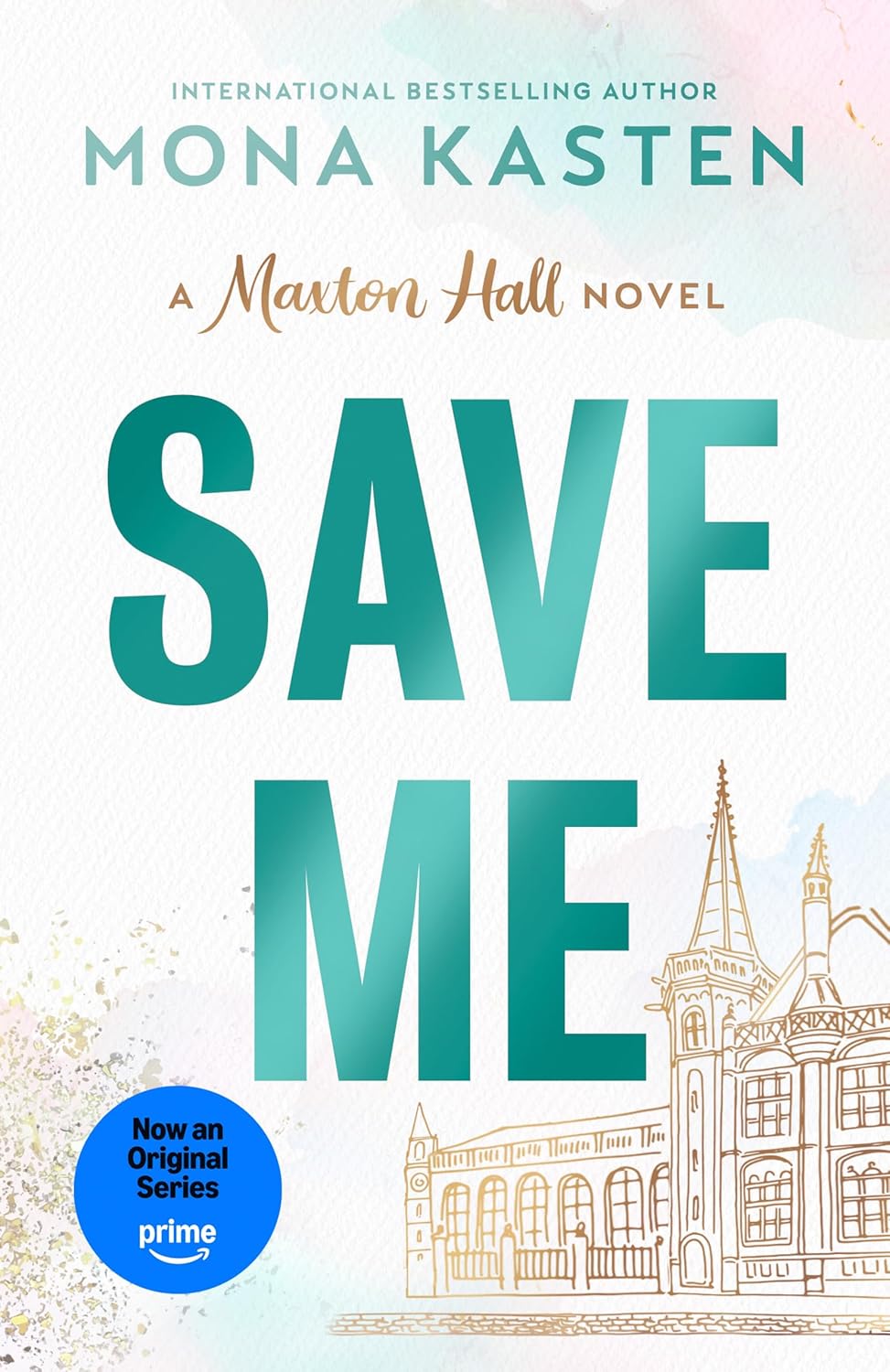Book cover of 'Save Me' by Mona Kasten