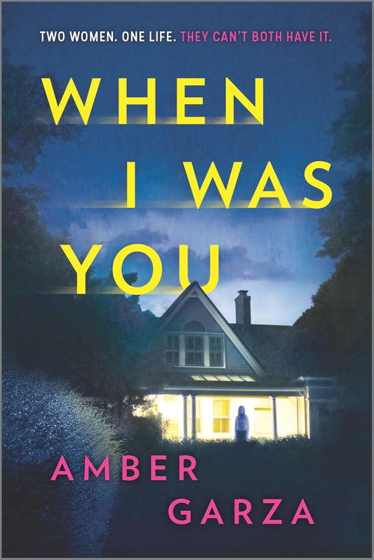 Book cover of 'When I Was You' by Amber Garza