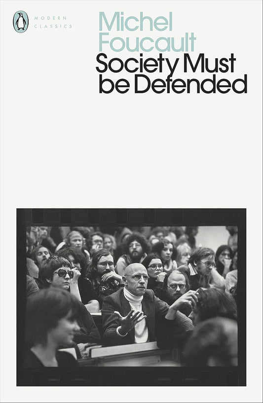 Society Must Be Defended book Michel Foucault cover