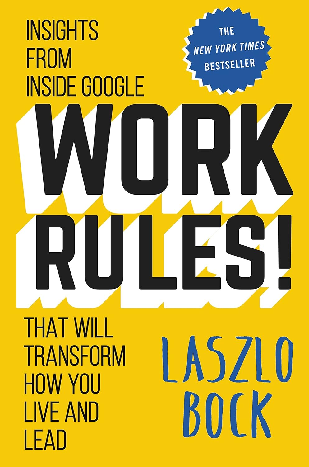 Book cover of 'Work Rules!' by Laszlo Bock