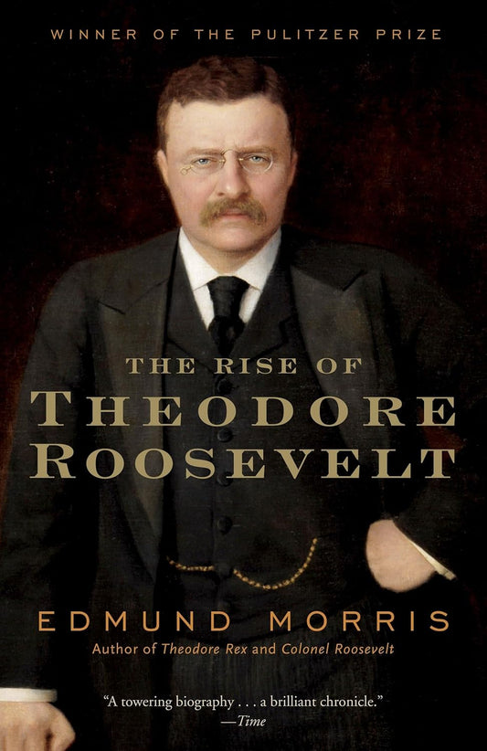 Book cover of 'The Rise of Theodore Roosevelt' 