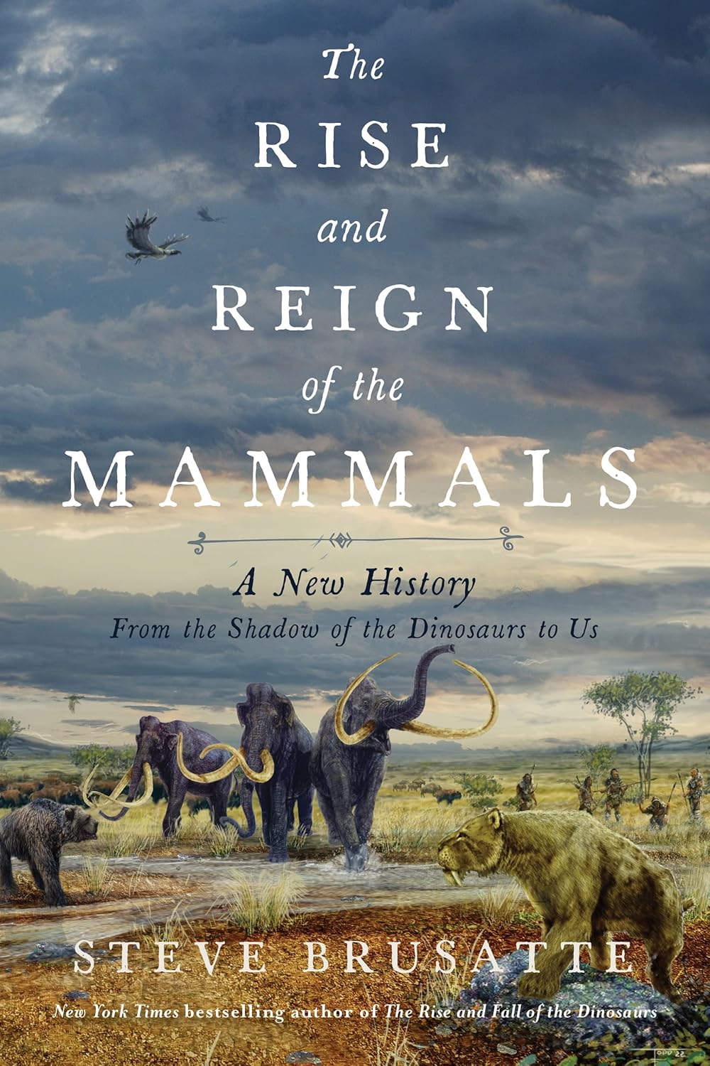 Book cover of 'The Rise and Reign of the Mammals'